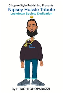 Front cover_A Tribute to Nipsey Hussle (Ermias Asghedom)