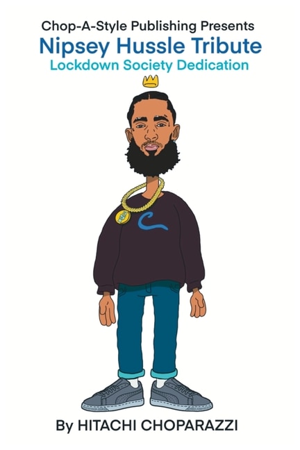 Front cover_A Tribute to Nipsey Hussle (Ermias Asghedom)