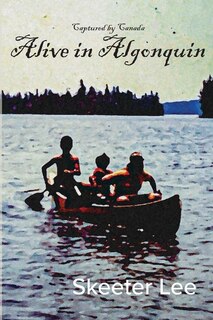 Front cover_Alive in Algonquin