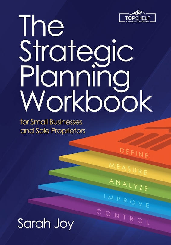 Couverture_The Strategic Planning Workbook for Small Businesses and Sole Proprietors