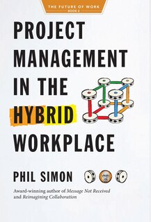 Front cover_Project Management in the Hybrid Workplace