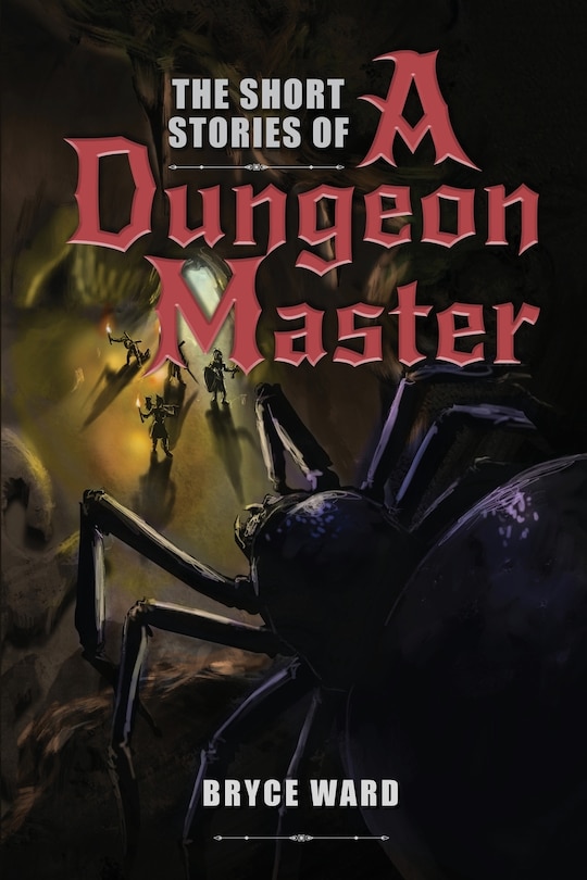Front cover_The Short Stories Of A Dungeon Master