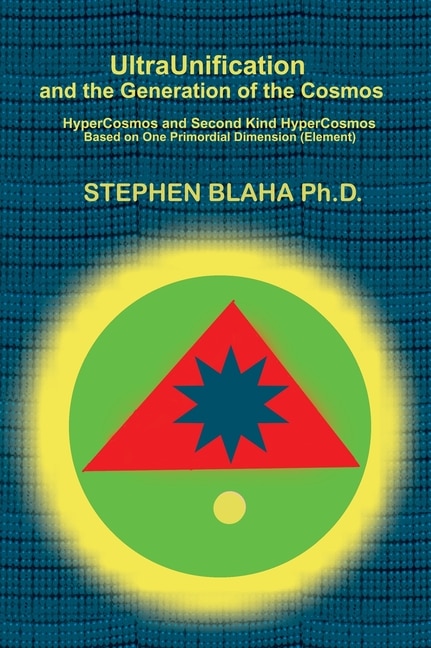 Front cover_UltraUnification and the Generation of the Cosmos