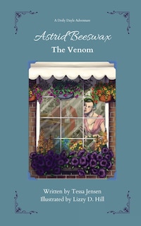 Front cover_Astrid Beeswax The Venom