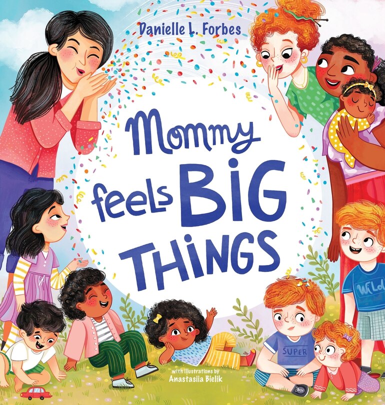 Front cover_Mommy Feels BIG THINGS