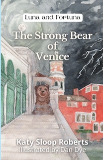 Front cover_The Strong Bear of Venice