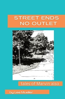 Front cover_Street Ends No Outlet