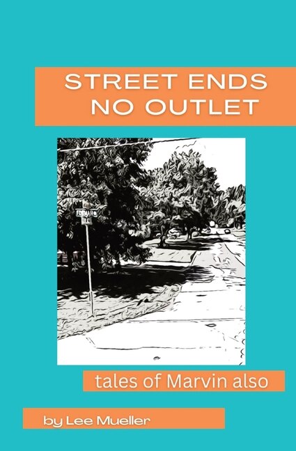 Front cover_Street Ends No Outlet