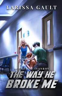 Couverture_The Way He Broke Me