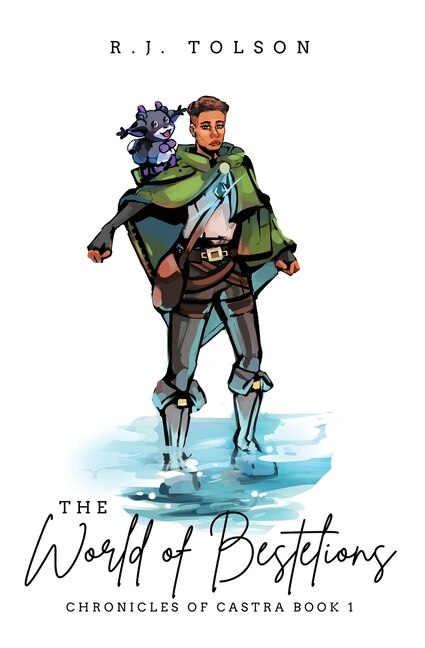 Front cover_The World of Bestelions (Chronicles of Castra Book