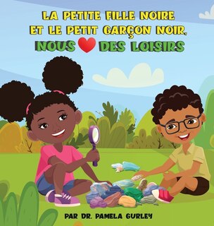 Front cover_Petite Fille Noire et Petit Garçon Noir, Nous Vivons des Loisirs