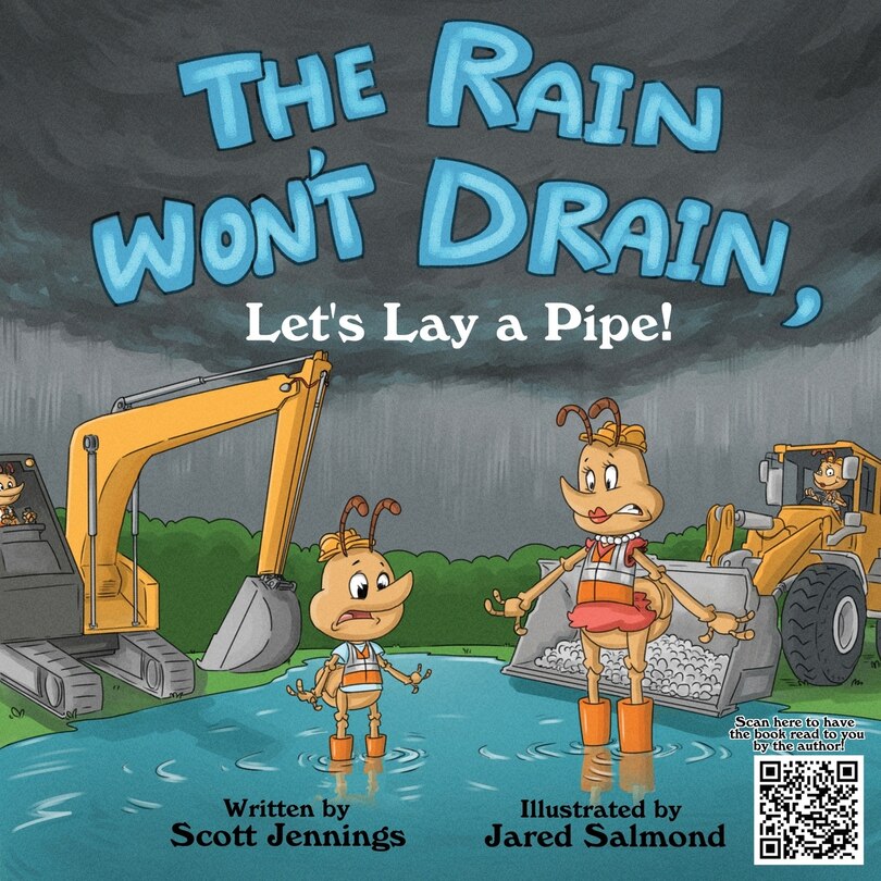 Front cover_The Rain Won't Drain, Let's Lay A Pipe