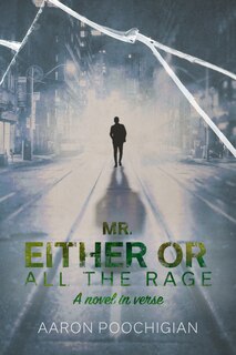 Front cover_Mr. Either/Or: All the Rage