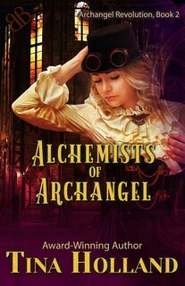 Front cover_Alchemists of Archangel