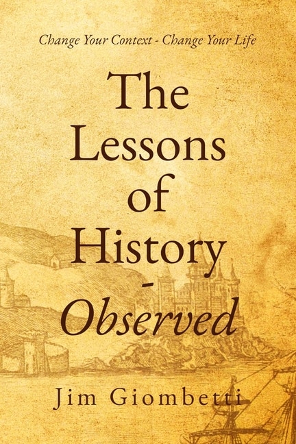 Front cover_The Lessons of History - Observed