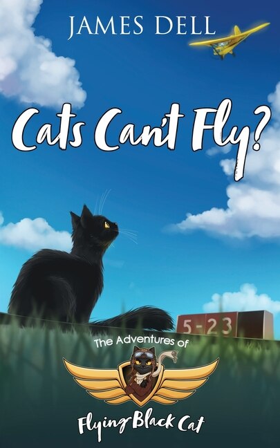 Front cover_Cats Can't Fly?