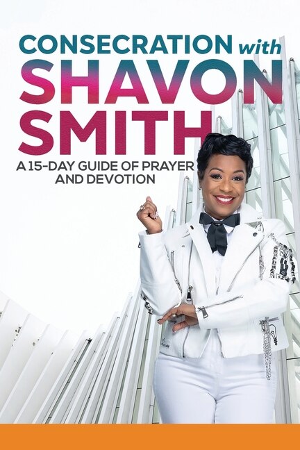 Front cover_Consecration with Shavon Smith