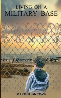 Front cover_Living on a Military Base