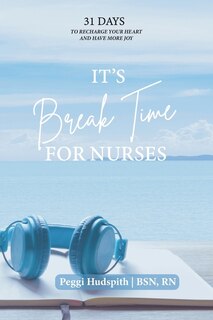 Front cover_It's BreakTime For Nurses