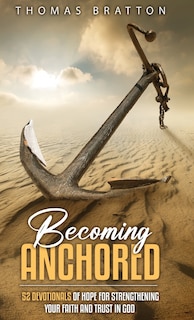 Front cover_Becoming Anchored