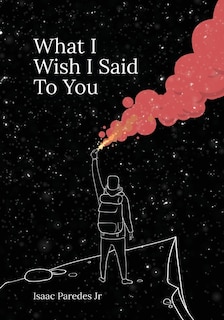 Front cover_What I Wish I Said To You