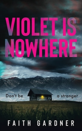 Violet Is Nowhere