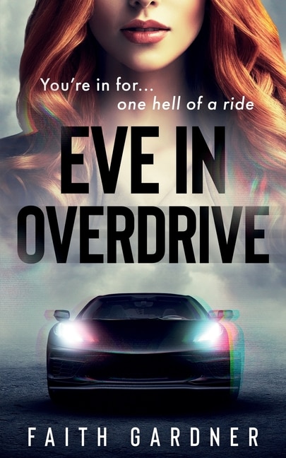 Front cover_Eve in Overdrive