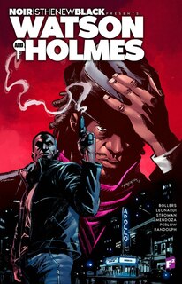 Front cover_Noir Is the New Black Presents: Watson and Holmes