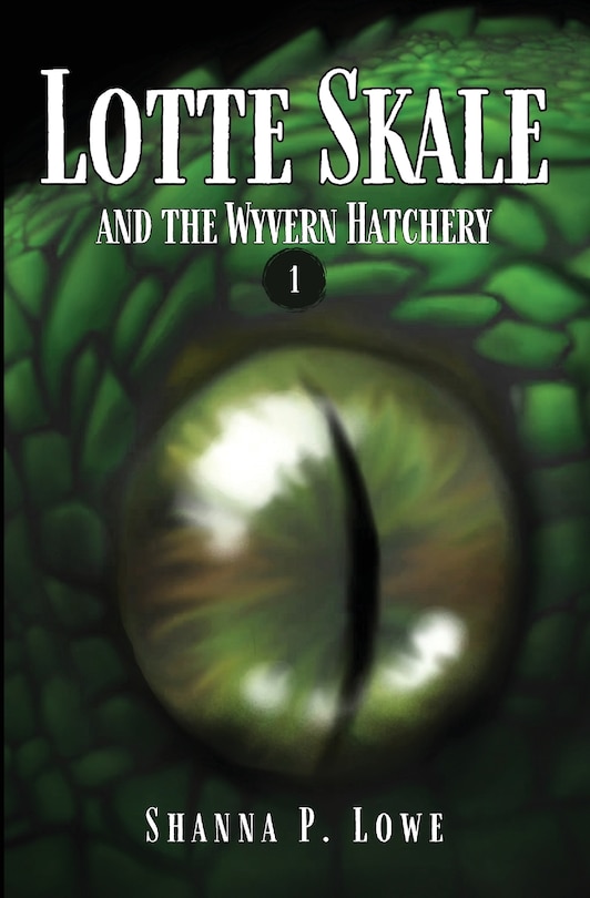 Front cover_Lotte Skale and the Wyvern Hatchery