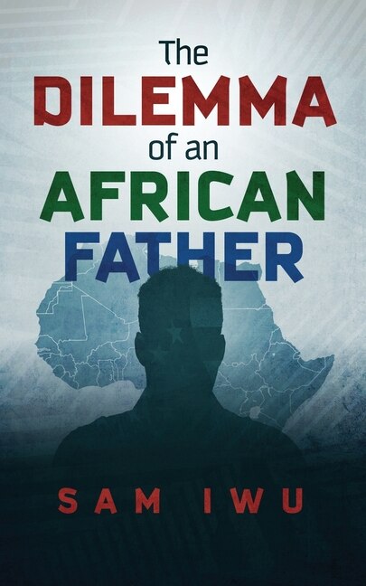 Front cover_The Dilemma of an African Father