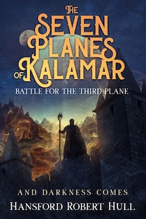 Front cover_The Seven Planes of Kalamar - Battle for The Third Plane