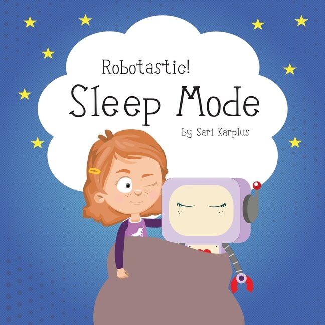 Front cover_Robotastic! Sleep Mode