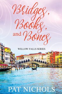 Front cover_Bridges, Books, and Bones