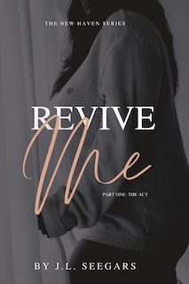 Front cover_Revive Me (Part One)