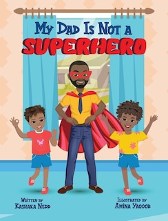 Couverture_My Dad Is Not a Superhero