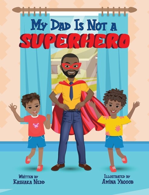 Couverture_My Dad Is Not a Superhero