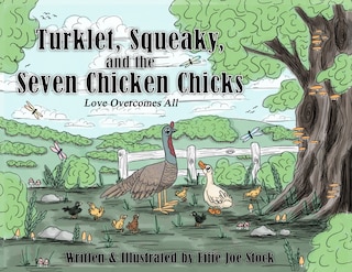 Front cover_Turklet, Squeaky, and the Seven Chicken Chicks