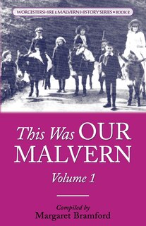 Front cover_This Was OUR MALVERN