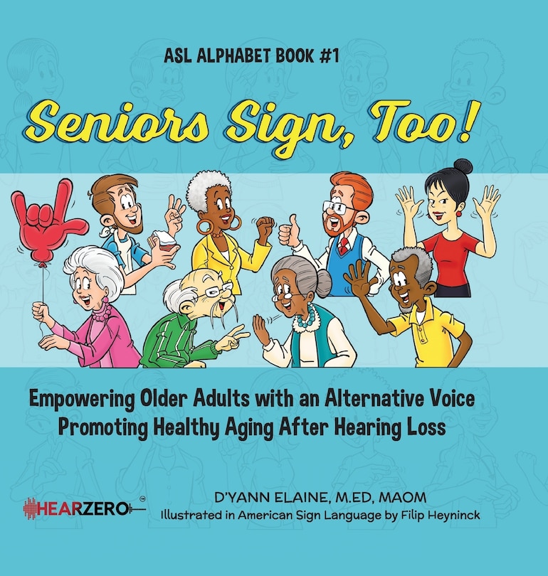 Front cover_Seniors Sign, Too!