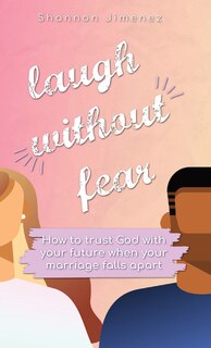 Front cover_Laugh Without Fear