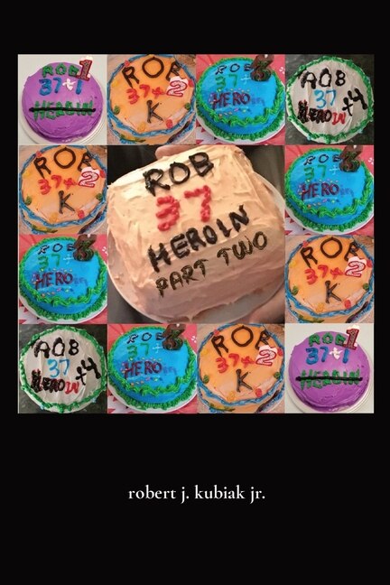 Front cover_rob 37 heroin - part two