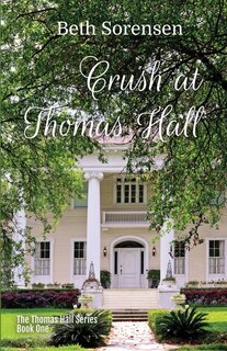 Couverture_Crush at Thomas Hall