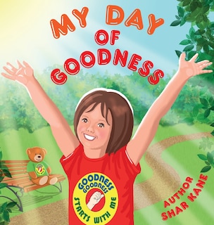 My Day of Goodness: This infectious rhyming read-aloud finds Goodness in ABSOLUTELY everything! A secret crown of light appears and grows throughout the day.