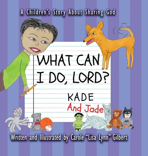 Front cover_What Can I Do, Lord? Kade and Jade