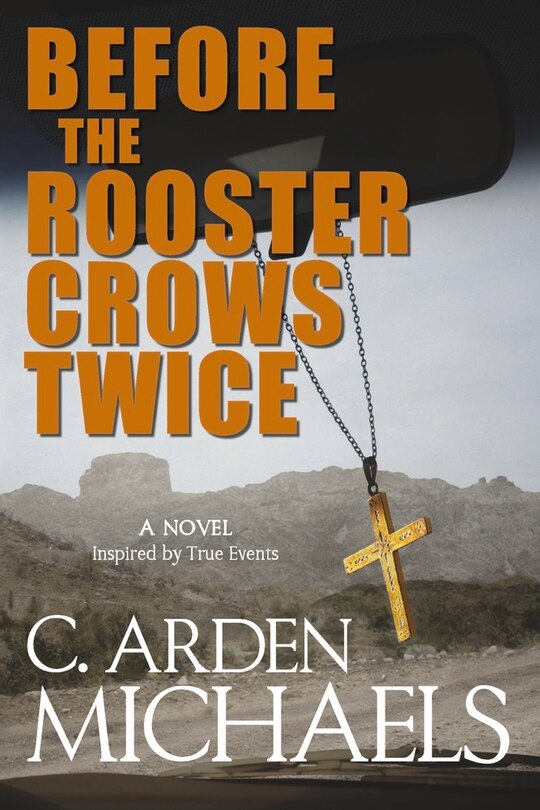 Front cover_Before the Rooster Crows Twice