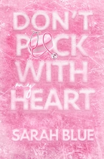 Front cover_Don't Puck With My Heart