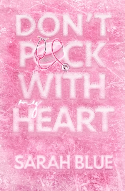 Front cover_Don't Puck With My Heart