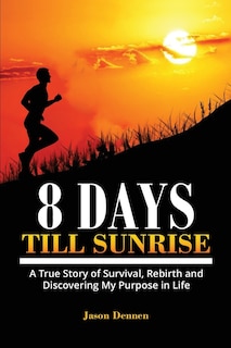 Front cover_8 Days Till Sunrise