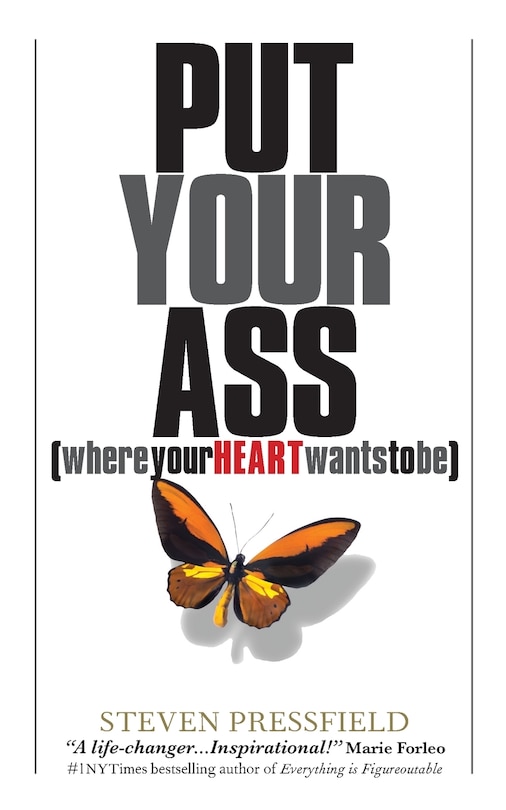 Front cover_Put Your Ass Where Your Heart Wants to Be