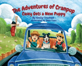 Front cover_The Adventures of Cranpup - Casey Gets a New Puppy